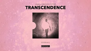 Linka x Gregor Potter - Transcendence (Official Audio)