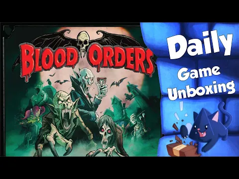 Blood Orders - Daily Game Unboxing