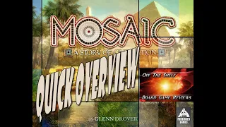 Mosaic A Story of Civilization - Quick Overview