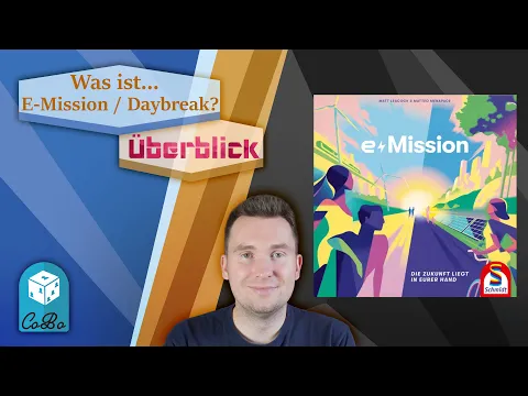 Was ist... E-Mission bzw. Daybreak - Das neue Klimaspiel Matt Leacocks im Überblick - Kurz & Knapp