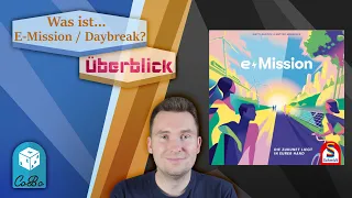 Was ist... E-Mission bzw. Daybreak - Das neue Klimaspiel Matt Leacocks im Überblick - Kurz & Knapp