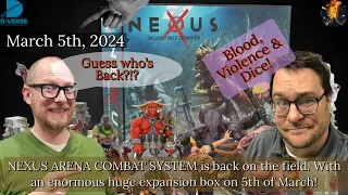 NEXUS ARENA COMBAT SYSTEM is back on the field. With an enormous huge expansion box on 5th of March!