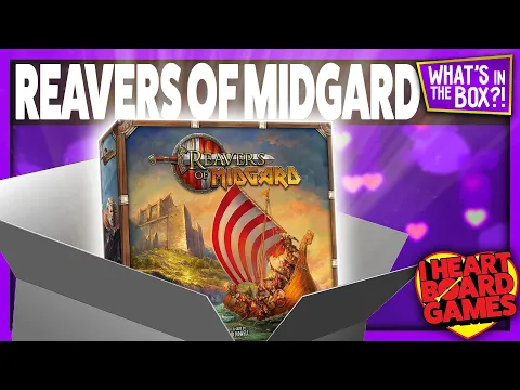 Reavers of Midgard Unboxing : What’s in the box?!