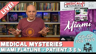 Medical Mysteries - Miami Flatline - Patient 3&4 - Live Playthrough & Review