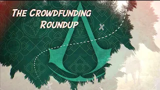 The Crowdfunding Roundup, May 24th - May 30th