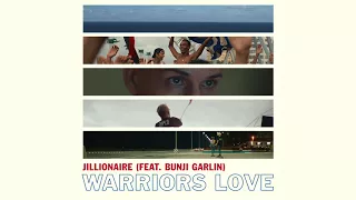 Jillionaire - Warriors Love (Feat. Bunji Garlin) (Official Audio)