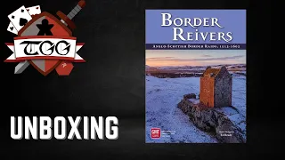 Border Reivers: Anglo-Scottish Border Raids 1513-1603 Board Game Unboxing