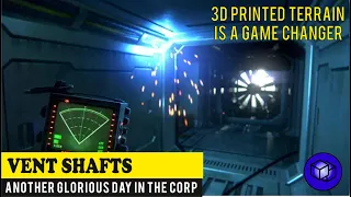 Aliens Ventshafts - AGDITC 3d printed terrain review