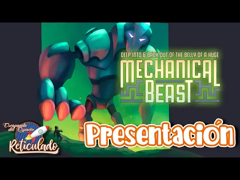 MECHANICAL BEAST [PRESENTACIÓN]  |  MELMAC GAMES
