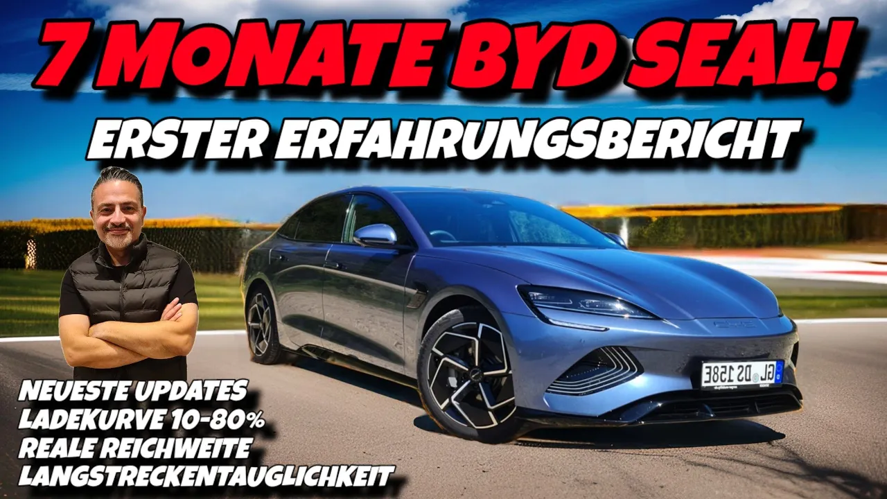 7 Monate BYD SEAL! Erfahrungsbericht und Testfahrt auf die Hohe 8!