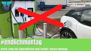Gratis Laden an Supermärkten bald vorbei? - #endlichmontag [Deutsch 4K] | Vision E Drive #87