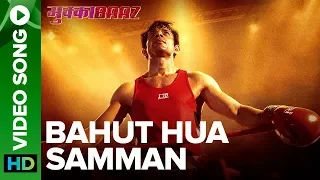 Bahut Hua Samman - Video Song | Mukkabaaz  | Rachita  Arora & Swaroop Khan