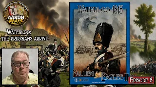 Fallen Eagles II - Plancenoit Scenario - Episode 6 - ENDING TURN TWO