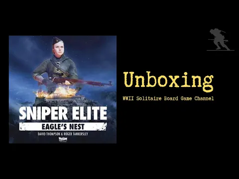 Sniper Elite: Eagle's Nest - Unboxing