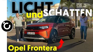 Opel FRONTERA - dann lieber den HYBRID statt dem E-Auto?