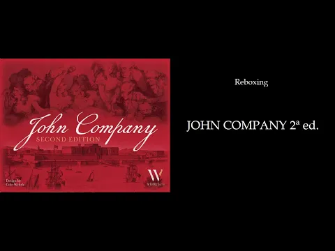 JOHN COMPANY 2ªed. - Reboxing