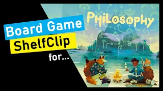 🌱ShelfClips: Philosophy (Short Board Game Preview)