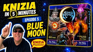 Knizia in Five Minutes. Episode 5 Blue Moon.