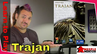 Learn to Play Trajan