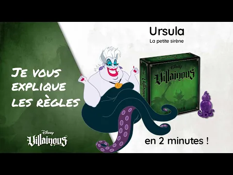 Je vous explique les règles d’ URSULA - VILLAINOUS en moins de 2 minutes!