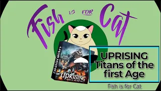 Uprising: Titans of the First Age - Unboxing
