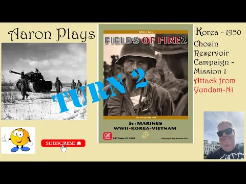 FIELDS OF FIRE 2: Korea 1950 - Chosin Reservoir Campaign - Mission1-Turn 2