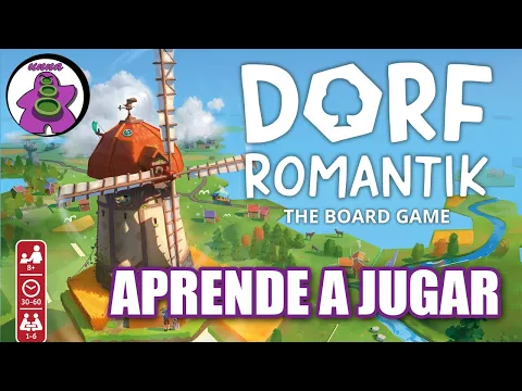 DORFROMANTIK - Cómo se juega - TUTORIAL - Juego de Mesa