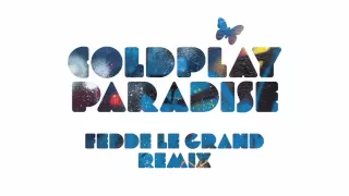 Coldplay - Paradise [Fedde le Grand Remix] (Official Audio)