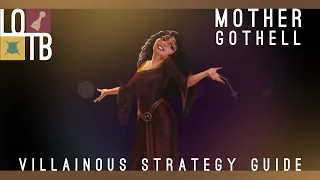Mother Gothel Strategy Guide
