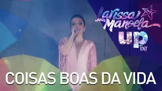 Larissa Manoela - Coisas Boas da Vida (Ao Vivo - Up! Tour)