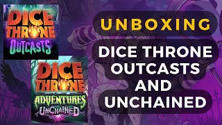 Dice Throne Outcasts and Dice Throne Adventures Unchained Unboxing | DaniCha