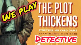 The Plot Thickens Detective Edition
