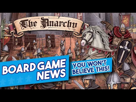 What is THE ANARCHY? - Board Game News!