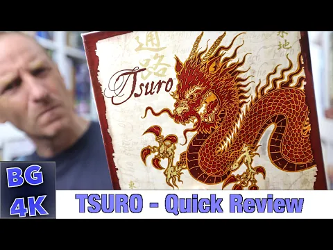 Tsuro - Boardgames4K Review - Still Worth It?