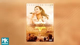 Fernanda Brum - Da Eternidade (Ao Vivo em Israel) - (DVD COMPLETO)