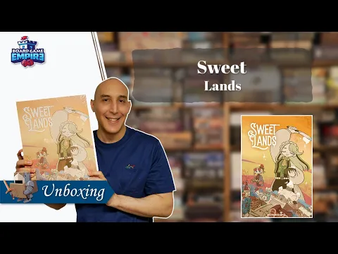 Sweet Lands Unboxing