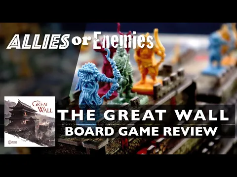 The Great Wall - Board Game Review