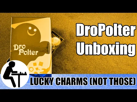 DroPolter Unboxing: Lucky Charms (Not Those)