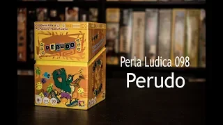 Perla Ludica 098 - Perudo (Dubito)