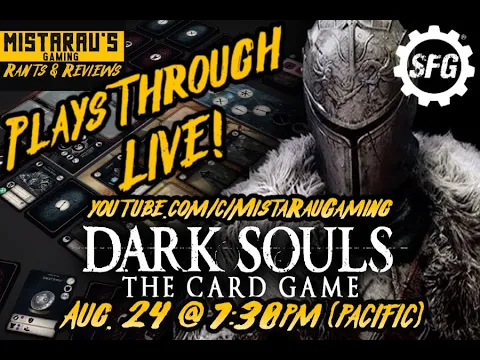 Mista Rau Gaming LIVE! Dark Souls: The Card Game