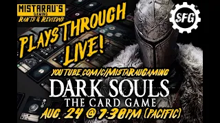 Mista Rau Gaming LIVE! Dark Souls: The Card Game