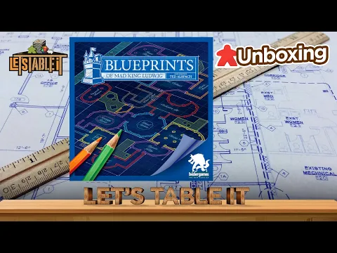 Blueprints of Mad King Ludwig - Unboxing & Overview