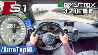 AUDI S1 320HP AUTOBAHN POV 261km/h TOP SPEED by AutoTopNL