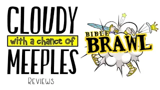 Bible Brawl Review - Cloudy with a Chance of Meeples