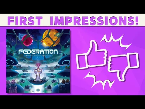 Federation - First Impression Review!