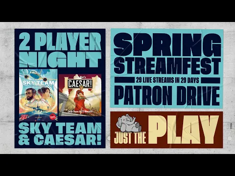 Sky Team & Caesar! - 2p - The Play & Discussion