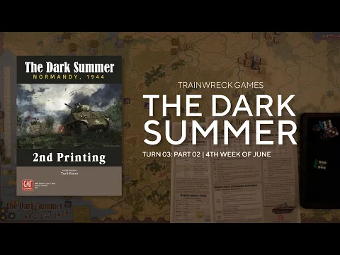 The Dark Summer: Turn 03 Part 02 | 4th Week of June