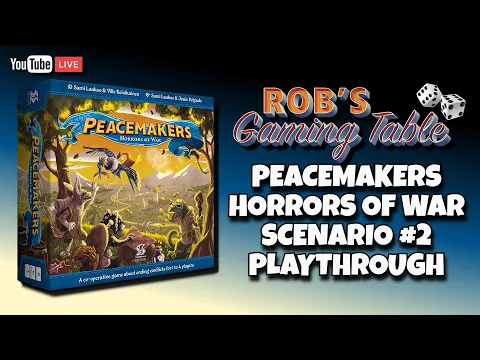 Peacemakers: Horrors of War Scenario #2 Playthrough