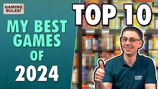Top 10 - My Best Games of 2024
