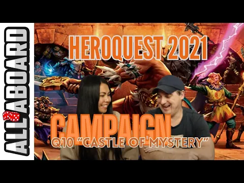 HEROQUEST (2021) | Board Game Campaign | 2-Player Playthrough | Quest 10: Castle of Mystery